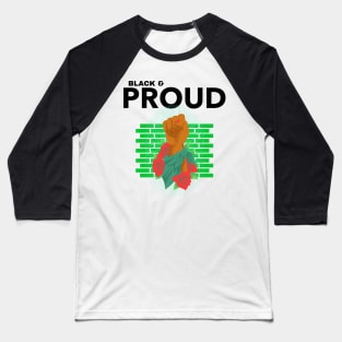 Black and proud Baseball T-Shirt